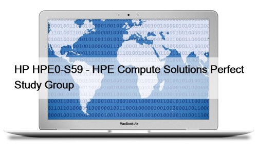 HP HPE0-S59 - HPE Compute Solutions Perfect Study ...